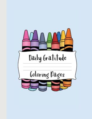 Daily Gratitude Coloring Pages.
