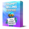 Prompt Selling Empire Pro